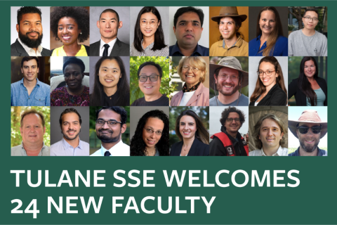 Tulane SSE Welcomes 24 New Faculty